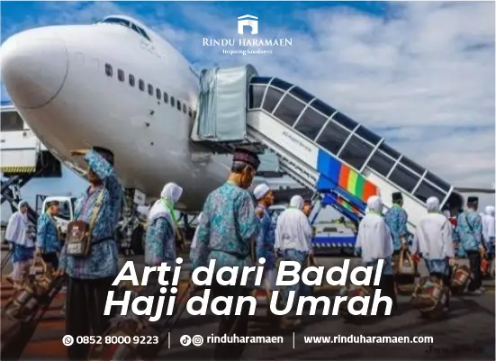 Arti dan Maksud Badal Umrah dan Haji artikel rindu haramain 65